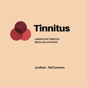 Tinnitus - Lindra din tinnitus med självhypnos 