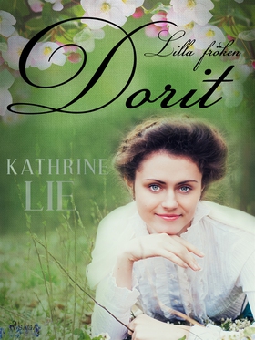 Lilla fröken Dorit (e-bok) av Kathrine Lie