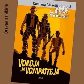 Voroja ja vompatteja (ljudbok) av Katarina Maze