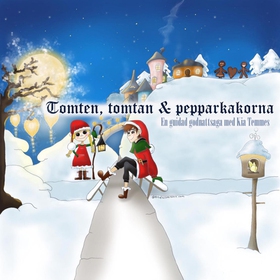 Tomten, Tomtan och pepparkakorna, en guidad god