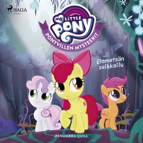 My Little Pony - Ponyvillen Mysteerit - Elomets