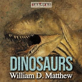 Dinosaurs (ljudbok) av William Diller Matthew