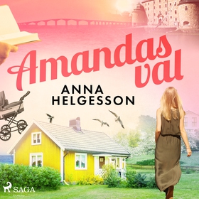 Amandas val (ljudbok) av Anna Helgesson