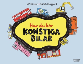 Hur du kör konstiga bilar (e-bok) av Ulf Nilsso