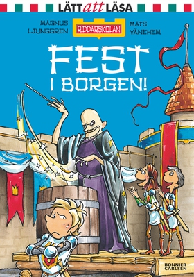 Fest i borgen! (e-bok) av Magnus Ljunggren