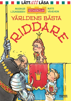 Världens bästa riddare (e-bok) av Magnus Ljungg