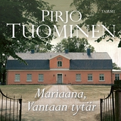 Mariaana, Vantaan tytär