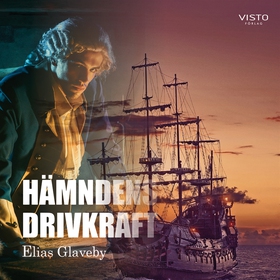 Hämndens drivkraft (ljudbok) av Elias Glaveby