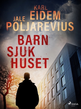 Barnsjukhuset (e-bok) av Karl Eidem, Jale Polja