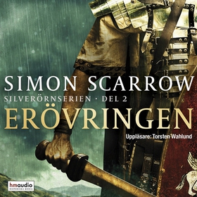 Erövringen (ljudbok) av Simon Scarrow