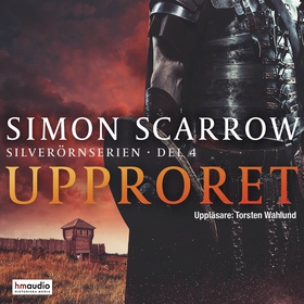 Upproret (ljudbok) av Simon Scarrow