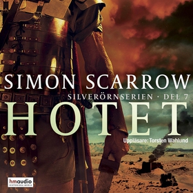 Hotet (ljudbok) av Simon Scarrow