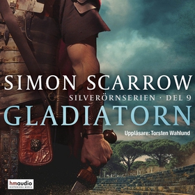 Gladiatorn (ljudbok) av Simon Scarrow