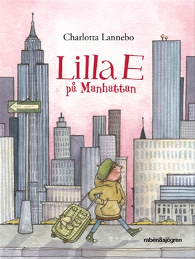 Lilla E på Manhattan (e-bok) av Charlotta Lanne