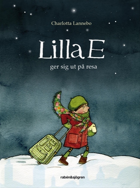 Lilla E ger sig ut på resa (e-bok) av Charlotta