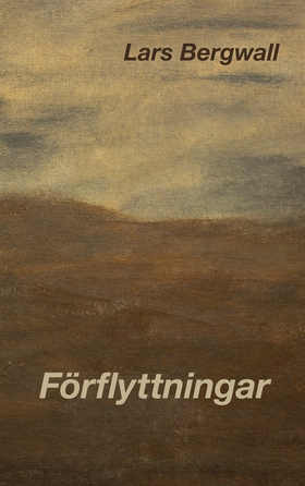 Förflyttningar (e-bok) av Lars Bergwall