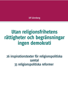 Utan religionsfrihetens rättigheter och begräns