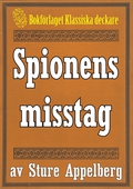 Spionens misstag. Återutgivning av text från 1935