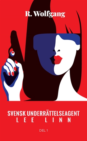 Lee Linn – En svensk underrättelseagent (e-bok)