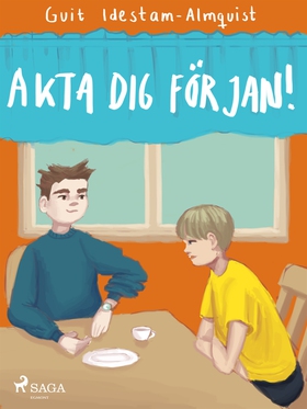 Akta dej för Jan! (e-bok) av Guit Idestam-Almqu