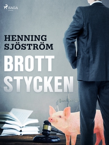 Brottstycken (e-bok) av Henning Sjöström