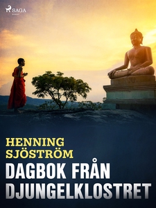 Dagbok från Djungelklostret (e-bok) av Henning