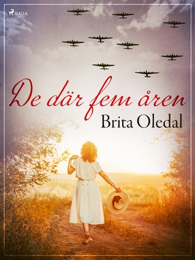De där fem åren (e-bok) av Brita Oledal