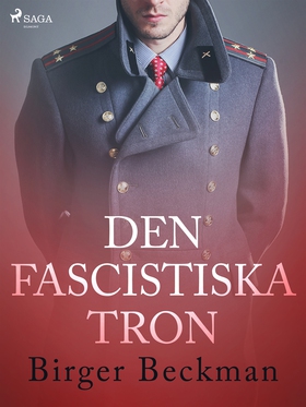 Den fascistiska tron (e-bok) av Birger Beckman