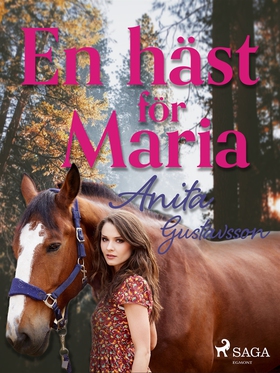 En häst för Maria (e-bok) av Anita Gustavsson