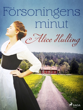 Försoningens minut (e-bok) av Alice Hulting