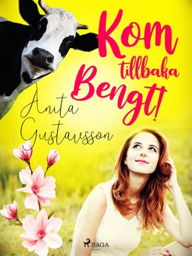 Kom tillbaka, Bengt! (e-bok) av Anita Gustavsso