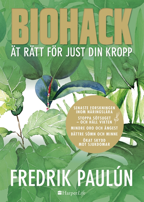 Biohack - ät rätt för just din kropp