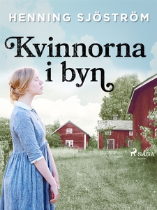 Kvinnorna i byn (e-bok) av Henning Sjöström