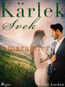 Kärlek, svek och smaragder (e-bok) av Adéle Jor