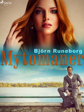 Mytomaner (e-bok) av Björn Runeborg