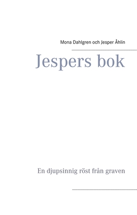 Jespers bok: En djupsinnig röst från graven (e-