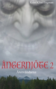 Ångernjöte 2: Återvändarna (e-bok) av Kent Klin