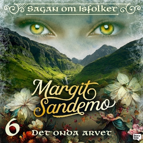 Det onda arvet (ljudbok) av Margit Sandemo