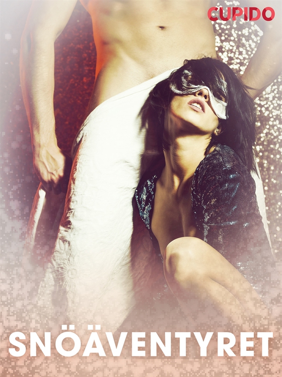 Snöäventyret (e-bok) av Cupido