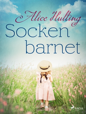 Sockenbarnet (e-bok) av Alice Hulting