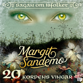 Korpens vingar (ljudbok) av Margit Sandemo