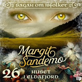 Huset i Eldafjord (ljudbok) av Margit Sandemo