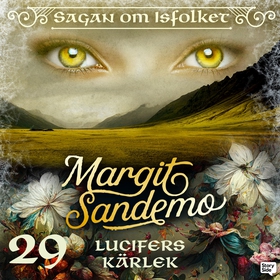 Lucifers kärlek (ljudbok) av Margit Sandemo