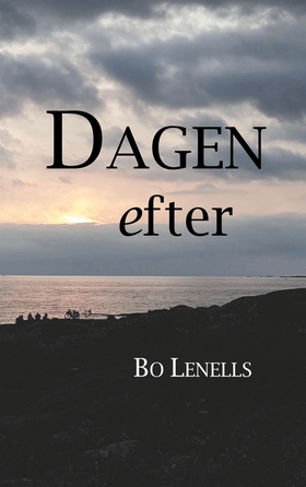 Dagen efter (e-bok) av Bo Lenells