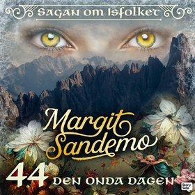 Den onda dagen (ljudbok) av Margit Sandemo