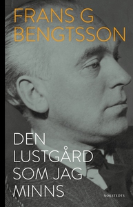 Den lustgård som jag minns (e-bok) av Frans G.