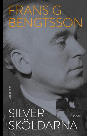 Silversköldarna (e-bok) av Frans G. Bengtsson