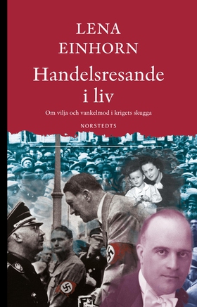 Handelsresande i liv : om vilja och vankelmod i