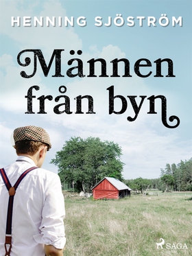 Männen från byn (e-bok) av Henning Sjöström