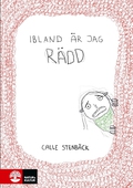 Ibland är jag rädd